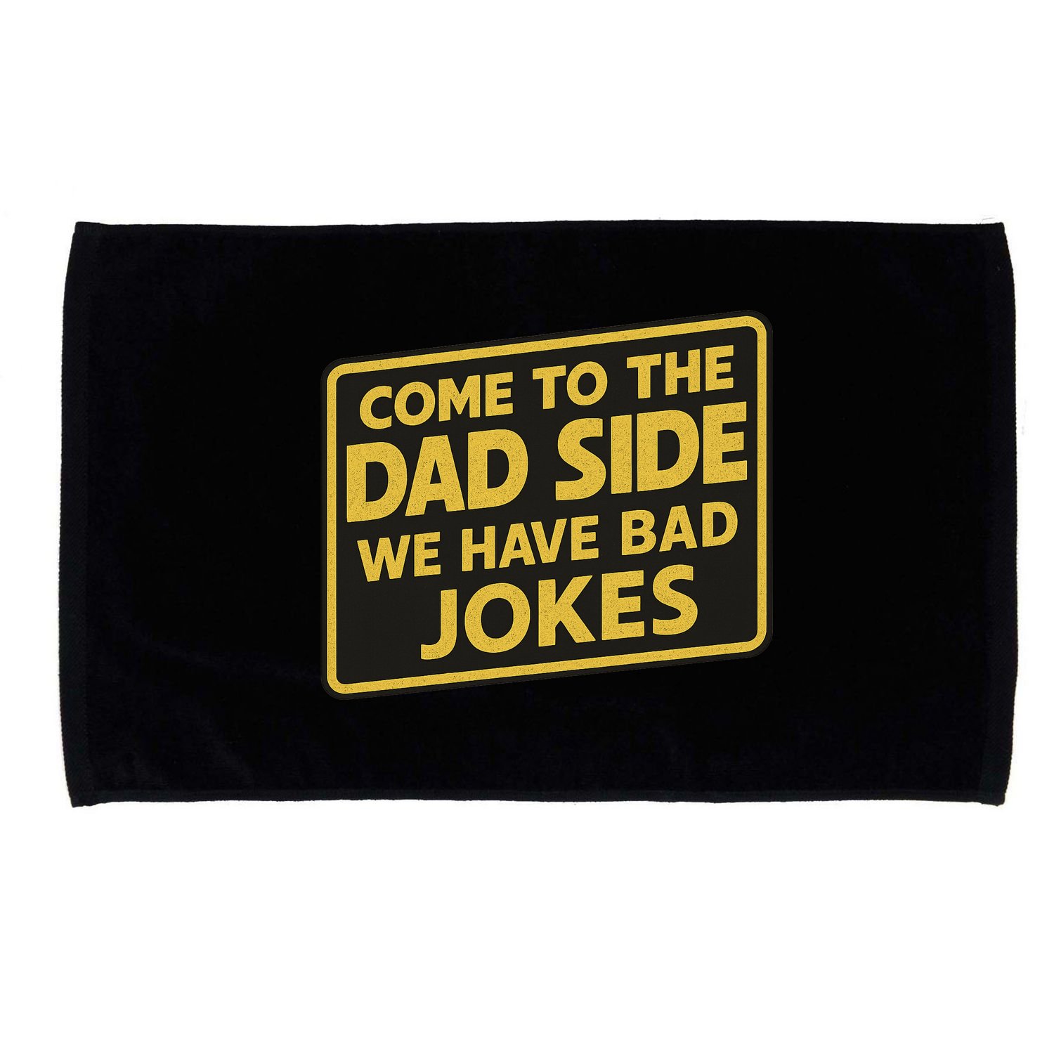 Come To The Dad Side We Have Bad Jokes Funny Parody Meme Microfiber Hand Towel