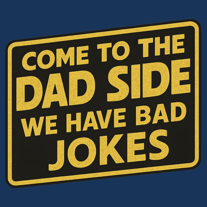 Come To The Dad Side We Have Bad Jokes Funny Parody Meme Infant Baby Jersey Bodysuit
