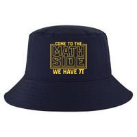 Come To The Math Side We Have Pi Cool Comfort Performance Bucket Hat