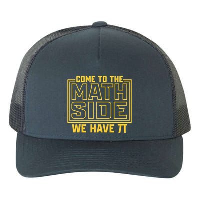 Come To The Math Side We Have Pi Yupoong Adult 5-Panel Trucker Hat