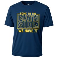 Come To The Math Side We Have Pi Performance Shirt