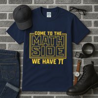 Come To The Math Side We Have Pi Tall T-Shirt