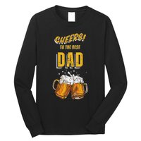 Cheers To The Dad Beer Mugs Celebration Long Sleeve Shirt