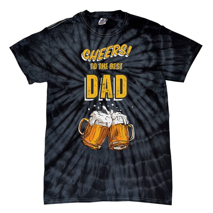 Cheers To The Dad Beer Mugs Celebration Tie-Dye T-Shirt