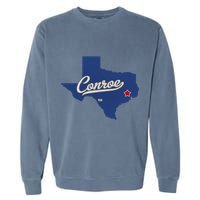 Conroe Texas TX Map Garment-Dyed Sweatshirt
