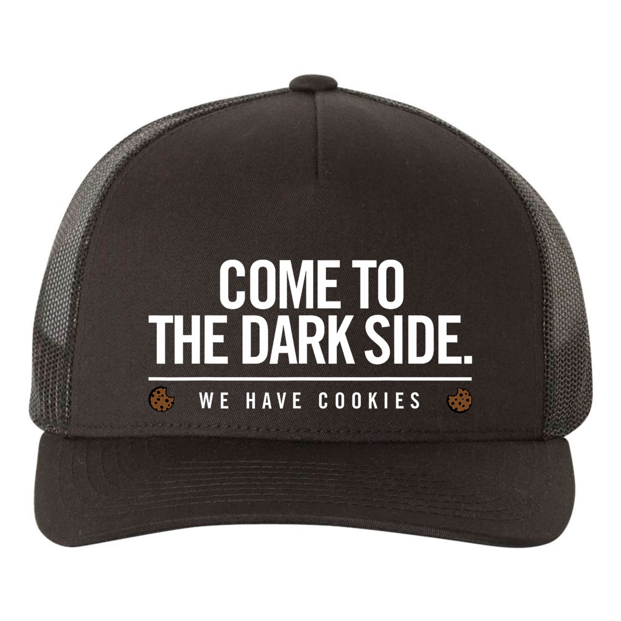 Come To The Dark Side We Have Cookies Funny Yupoong Adult 5-Panel Trucker Hat
