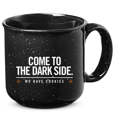 Come To The Dark Side We Have Cookies Funny 15oz Campfire Ceramic Mug