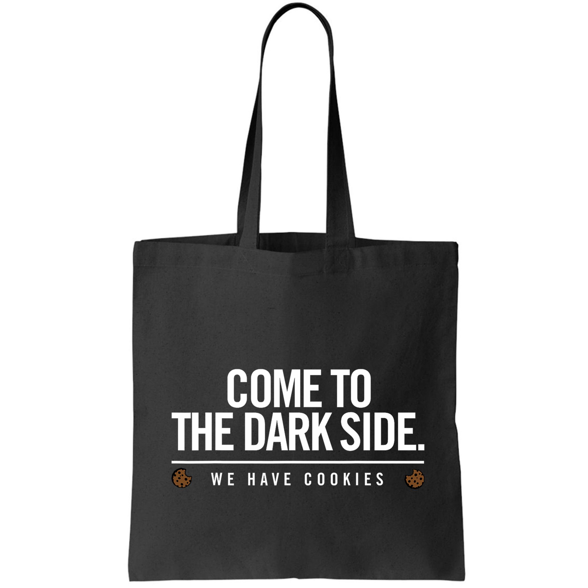 Come To The Dark Side We Have Cookies Funny Bag