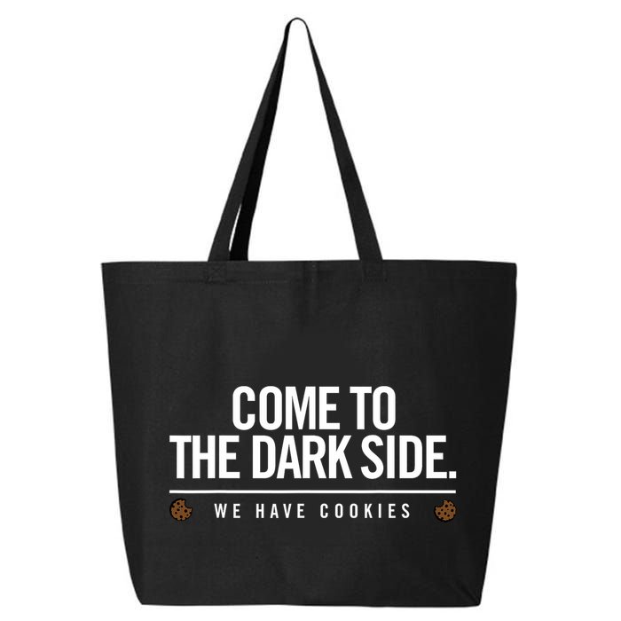 Come To The Dark Side We Have Cookies Funny 25L Jumbo Tote