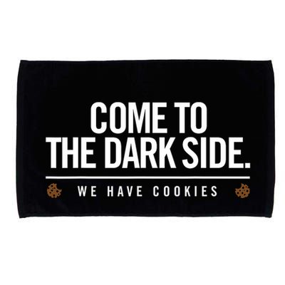 Come To The Dark Side We Have Cookies Funny Microfiber Hand Towel