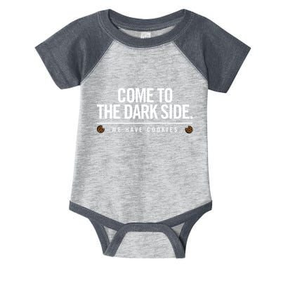 Come To The Dark Side We Have Cookies Funny Infant Baby Jersey Bodysuit