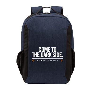 Come To The Dark Side We Have Cookies Funny Vector Backpack