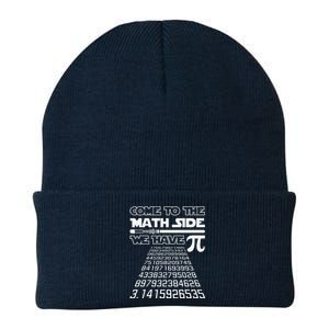 Come To The Math Side We Have Pie Pi Day Teacher Gift Knit Cap Winter Beanie