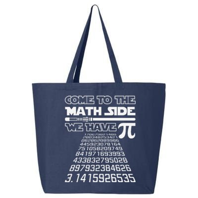 Come To The Math Side We Have Pie Pi Day Teacher Gift 25L Jumbo Tote