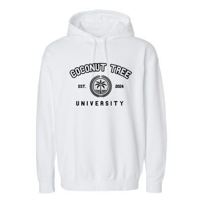 Coconut Tree University Coconut Tree Kamala Harris Meme Garment-Dyed Fleece Hoodie