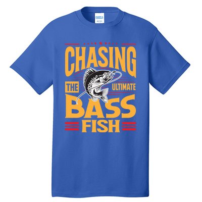 Chasing The Ultimate Bass Fish Funny Gift Tall T-Shirt