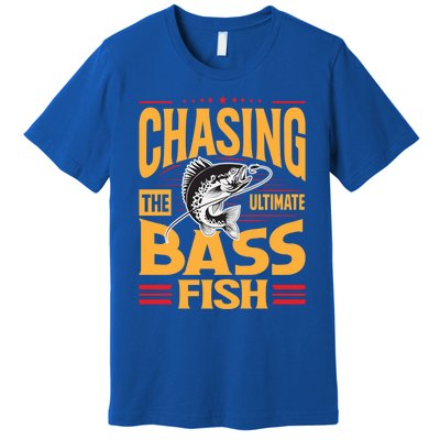 Chasing The Ultimate Bass Fish Funny Gift Premium T-Shirt