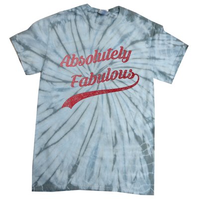 Cute Trendy Vintage Retro Distressed Absolutely Fabulous Tie-Dye T-Shirt