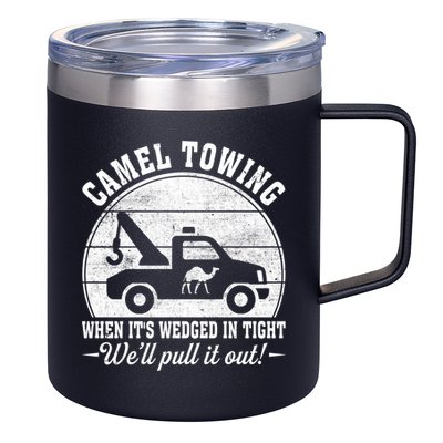 Camel Towing Vintage Tow Truck Funny Saying Adult Humor Gift 12oz Stainless Steel Coffee Mug