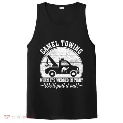 Camel Towing Vintage Tow Truck Funny Saying Adult Humor Gift PosiCharge Competitor Tank