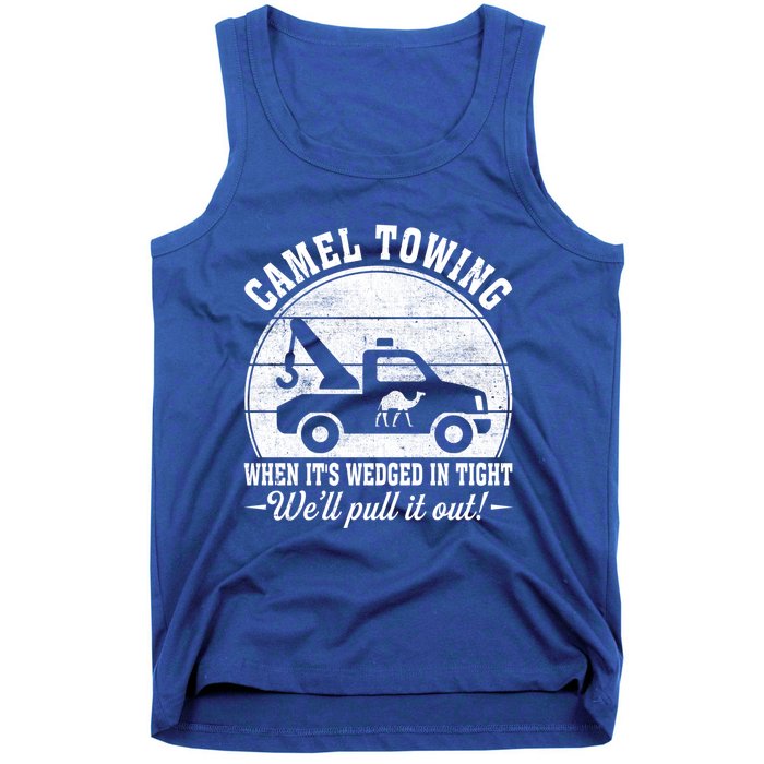 Camel Towing Vintage Tow Truck Funny Saying Adult Humor Gift Tank Top