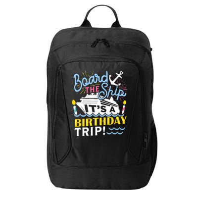 Cruise Trip Vacation Gift - Birthday Cruise City Backpack