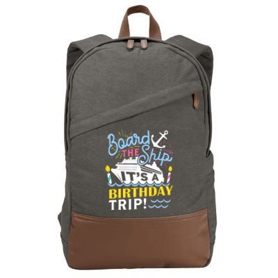 Cruise Trip Vacation Gift - Birthday Cruise Cotton Canvas Backpack