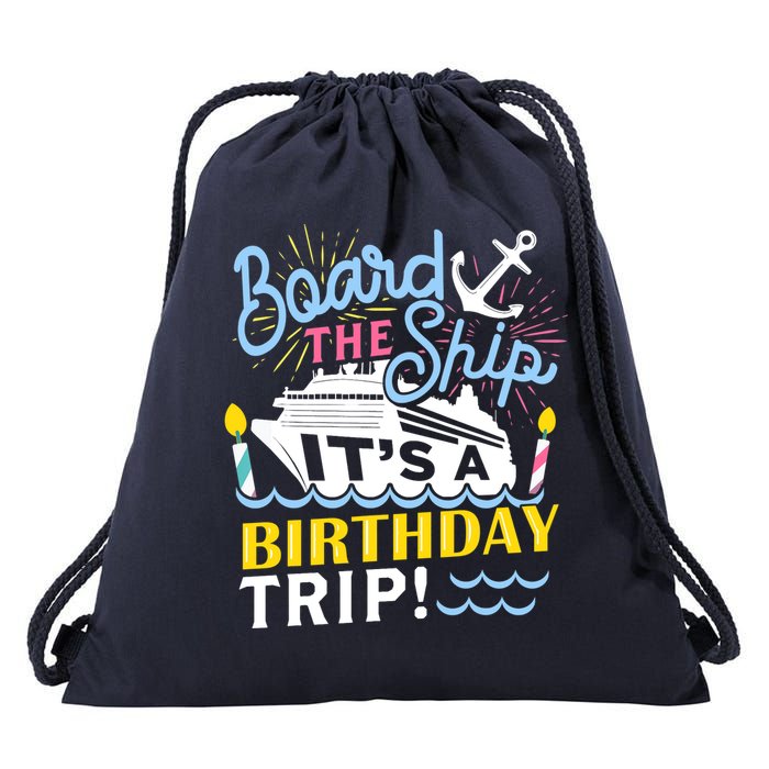 Cruise Trip Vacation Gift - Birthday Cruise Drawstring Bag