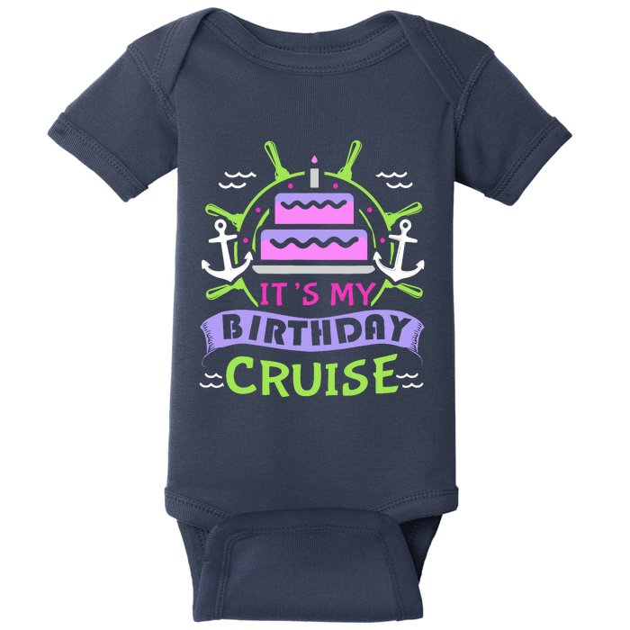 Cruise Trip Vacation Gift Birthday Cruise Baby Bodysuit