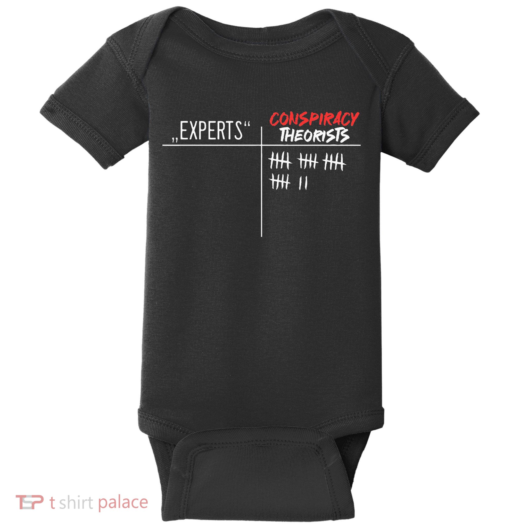 Conspiracy Theorist Vs. Experts Conspiracy Theory Baby Bodysuit