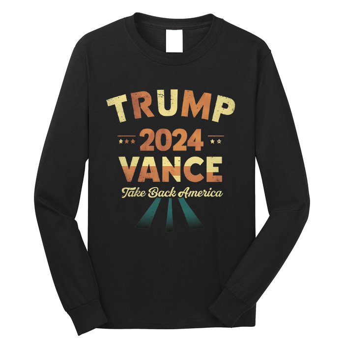 Cool Trump Vance 2024 Retro Design Trump President Long Sleeve Shirt