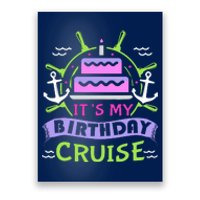 Cruise Trip Vacation Gift Birthday Cruise Poster