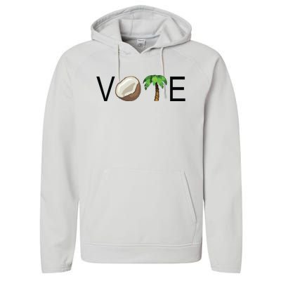 Coconut Tree Vote Funny Kamala Performance Fleece Hoodie