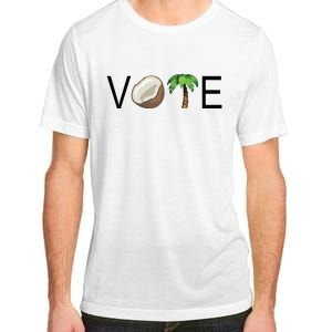 Coconut Tree Vote Funny Kamala Adult ChromaSoft Performance T-Shirt