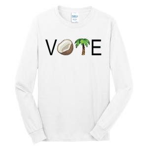 Coconut Tree Vote Funny Kamala Tall Long Sleeve T-Shirt