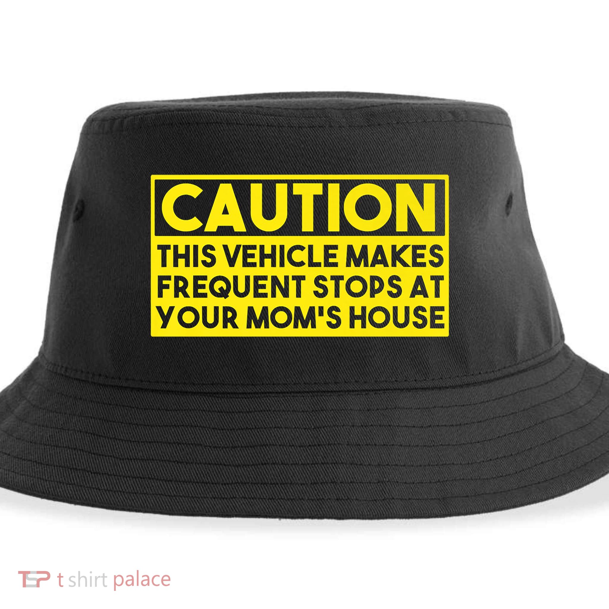 Caution This Vehicle Makes Frequent Stops At Your Moms House Sustainable Bucket Hat
