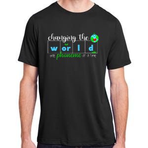 Changing The World One Phoneme At A Time Teacher Adult ChromaSoft Performance T-Shirt