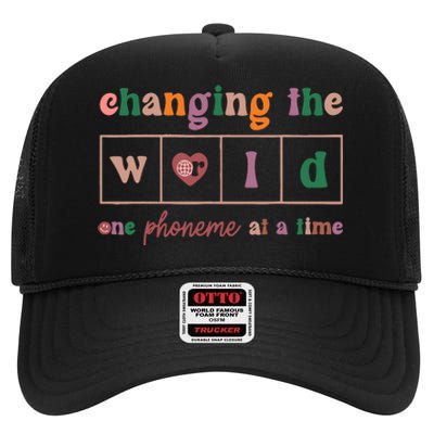 Changing The World One Phoneme At A Time Phonics Teacher High Crown Mesh Back Trucker Hat