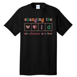 Changing The World One Phoneme At A Time Phonics Teacher Tall T-Shirt