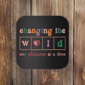 Changing The World One Phoneme At A Time Phonics Teacher Coaster