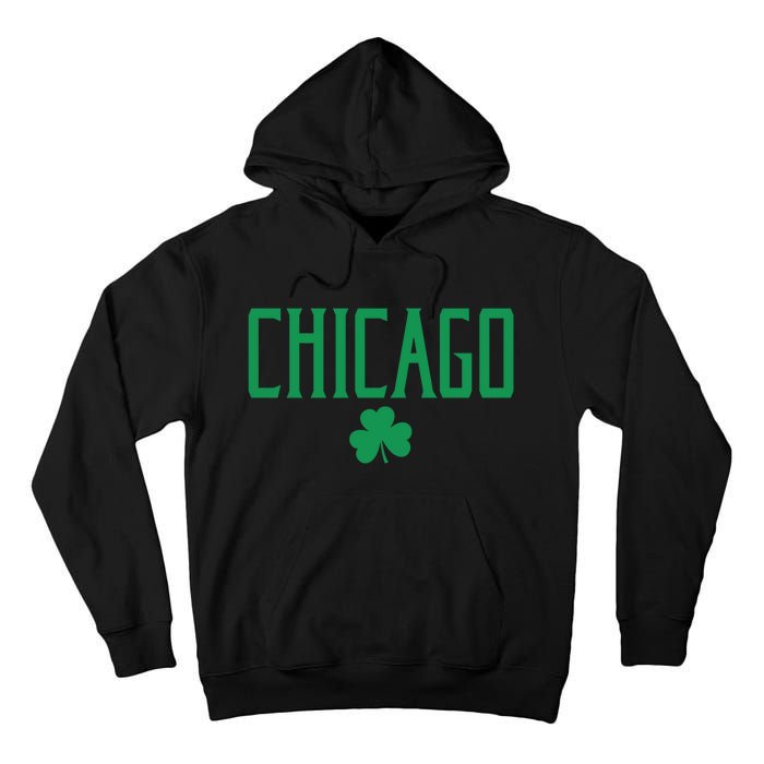 Chicago Text With Irish Shamrock Green Print Gift Tall Hoodie