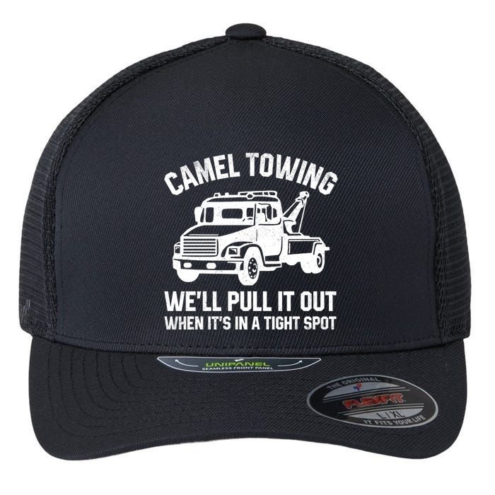 Camel Towing WeLl Pull It Out When ItS In A Tight Spot Flexfit Unipanel Trucker Cap