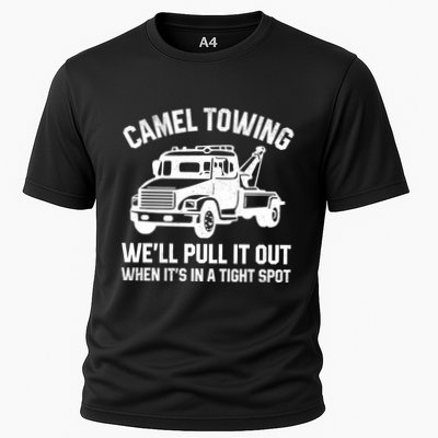 Camel Towing WeLl Pull It Out When ItS In A Tight Spot Performance Shirt