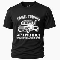 Camel Towing WeLl Pull It Out When ItS In A Tight Spot Performance Shirt