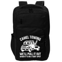 Camel Towing WeLl Pull It Out When ItS In A Tight Spot Impact Tech Backpack