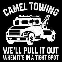 Camel Towing WeLl Pull It Out When ItS In A Tight Spot Button