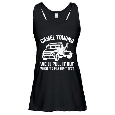 Camel Towing WeLl Pull It Out When ItS In A Tight Spot Ladies Essential Flowy Tank