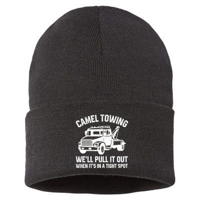 Camel Towing WeLl Pull It Out When ItS In A Tight Spot Sustainable Knit Beanie