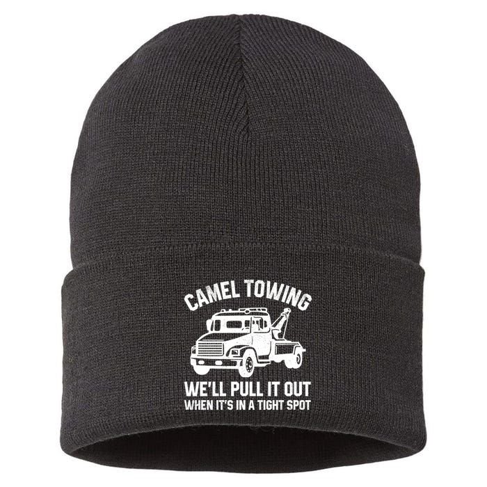 Camel Towing WeLl Pull It Out When ItS In A Tight Spot Sustainable Knit Beanie