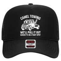 Camel Towing WeLl Pull It Out When ItS In A Tight Spot Trucker Hat